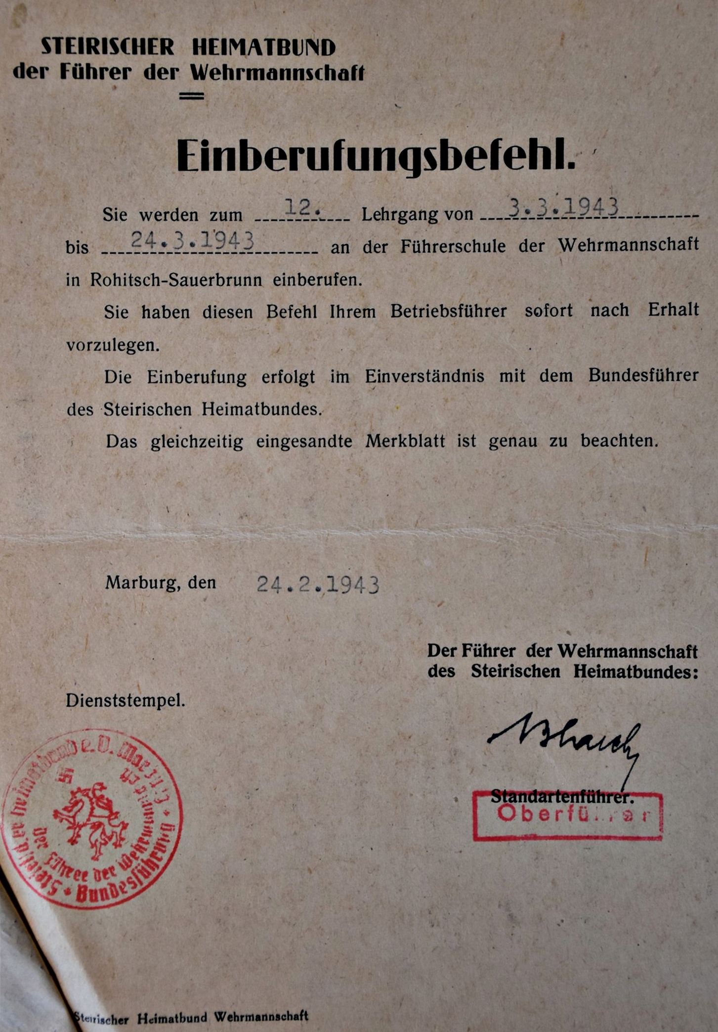Slika 11: Pozivnica  Franca Blascha neznanemu vermanu iz mariborskega okrožja k udeležbi na 12. tečaju v marcu 1943 v Rogaški Slatini. Takšni pozivi, ki jih je izdalo vodstvo Wehrmannschafta, so imeli prednost pred domačimi opravili ali zaposlitvijo, zato so se takšne pozivnice izročale kandidatovemu delodajalcu. 