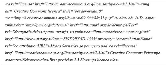Slika 5: Licenca Creative Commons Priznanje
avtorstva-Nekomercialno-Brez predelav 2.5 Slovenija