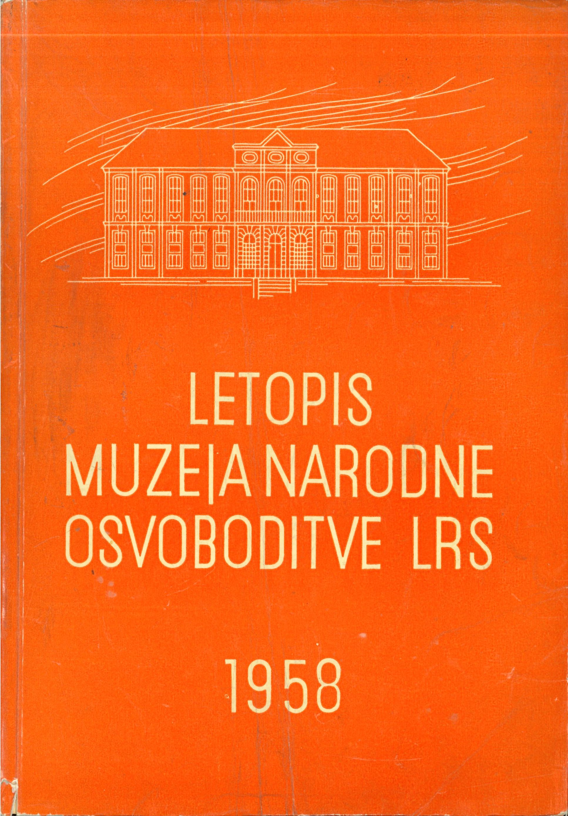 					Poglej Letn. 2 (1958): Letopis muzeja narodne osvoboditve LRS
				